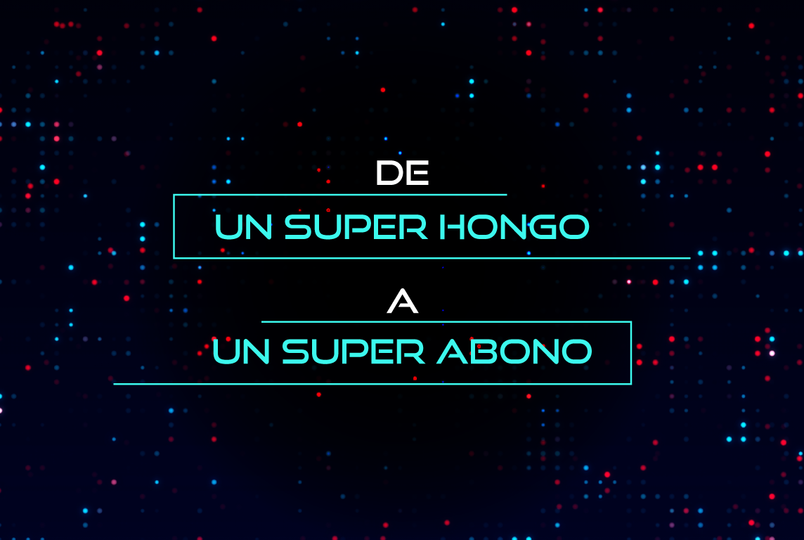 De un súper hongo a un súper abono