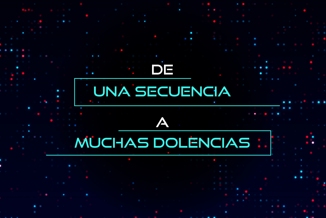De una secuencia a muchas dolencias